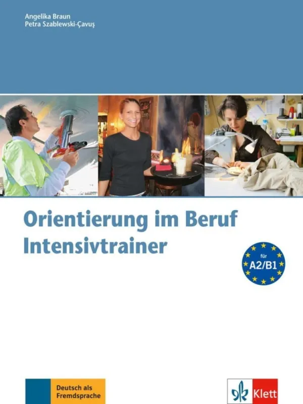 ORIENTIERUNG IM BERUF INTENSIVTRAINER + AUDIO CD Szezonális akció