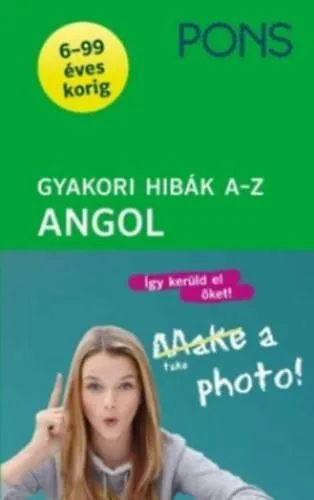 PONS GYAKORI HIBÁK A-Z - ANGOL KÉZSÉGFEJLESZTŐ 6-99 Azonnali szállítás
