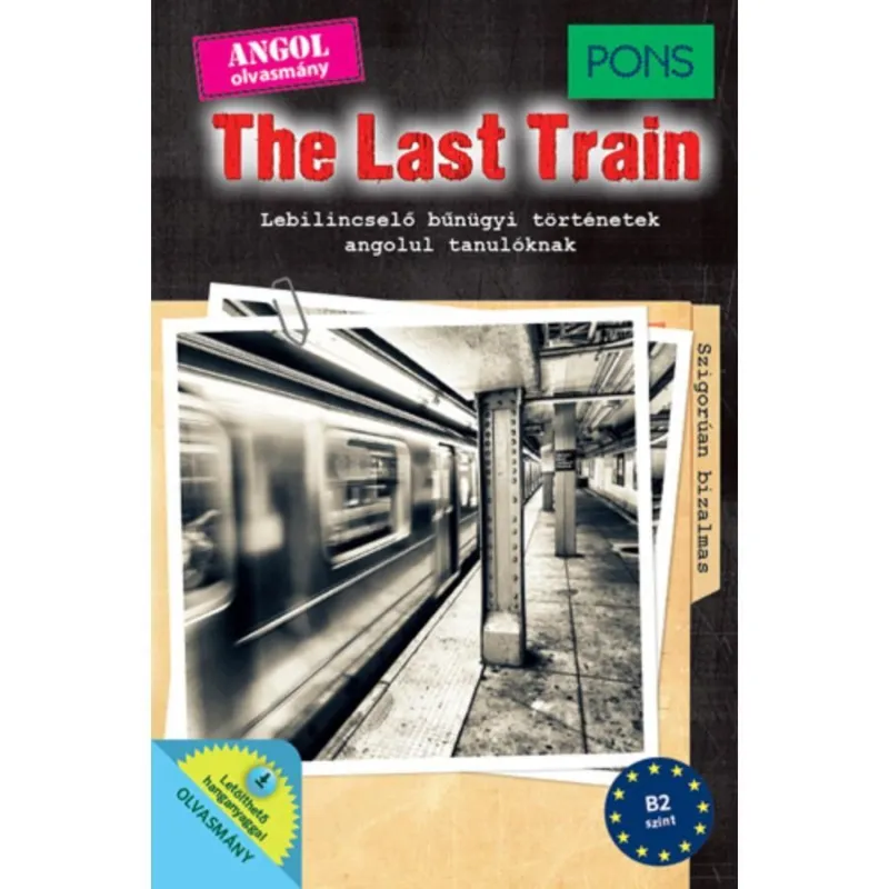 PONS THE LAST TRAIN (+ INGYENESEN LETÖLTHETŐ HANGANYAG) Csak ma