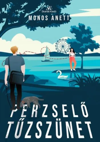 Csak ma Perzselő tűzszünet - Gyűlöllek szeretni 2.