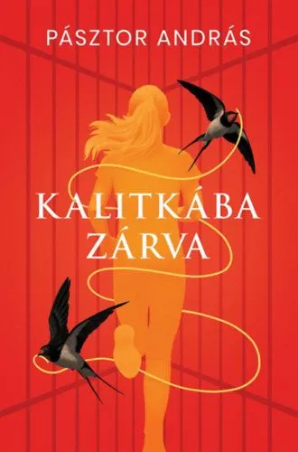 Kalitkába zárva Ne maradj le