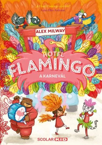 Hotel Flamingo 3. - A karnevál Kedvezményes ár