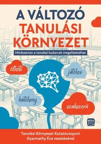 A változó tanulási környezet - Módszertan a tanulási kudarcok megelőzéséhez Biztonságos vásárlás