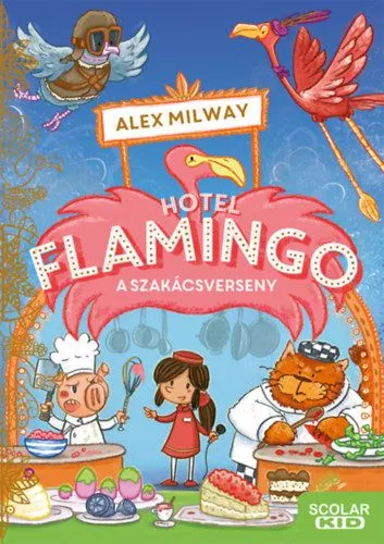 Hotel Flamingo 4. - A szakácsverseny Népszerű