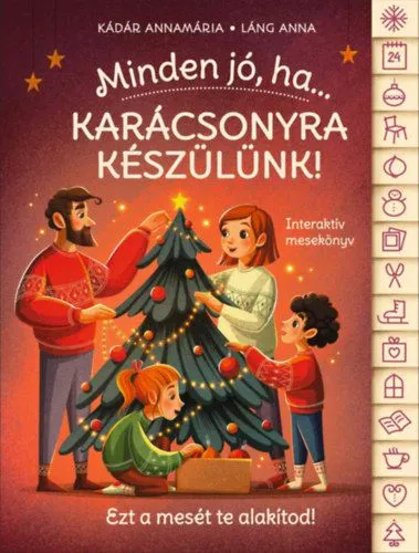 Minden jó, ha... - Karácsonyra készülünk! - Interaktív mesekönyv Kedvezményes ár