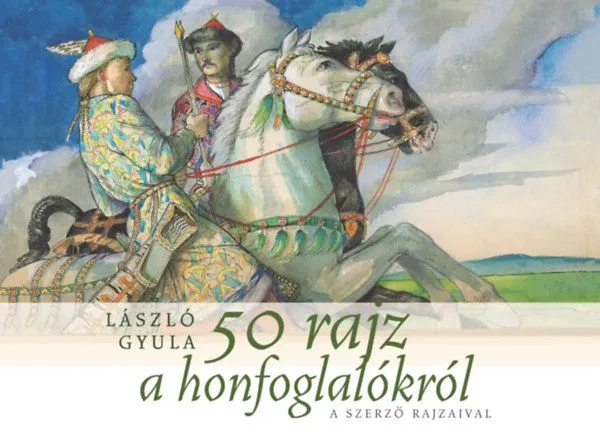 50 rajz a honfoglalókról Prémium