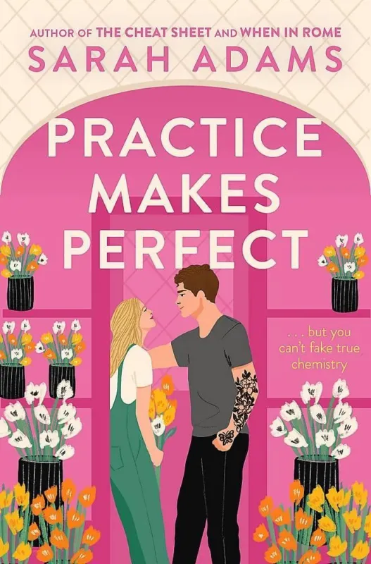 Bestseller Practice Makes Perfect (When in Rome Series, Book 2)