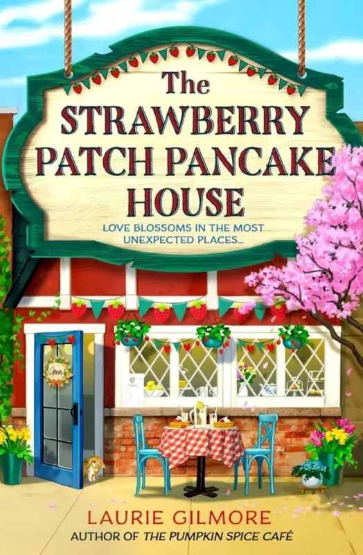 The Strawberry Patch Pancake House (Dream Harbor Series, Book 4) Vásárlói kedvenc