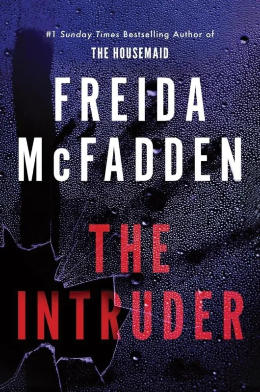 Szuper akció The Intruder: An Unputdownable Psychological Thriller