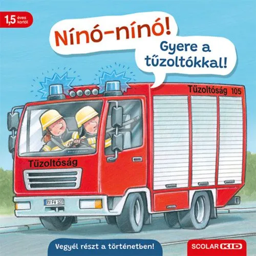 Nínó-nínó! Gyere a tűzoltókkal! - Vegyél részt a történetben! Legnépszerűbb