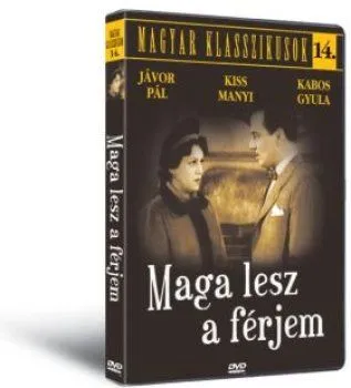 Rendeld meg most Maga lesz a férjem - Magyar klasszikusok 14. - DVD