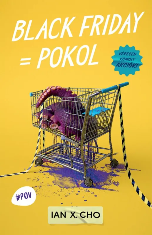 Black Friday = Pokol Azonnali szállítás