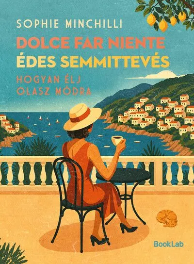 Dolce Far Niente - Édes semmittevés - Hogyan élj olasz módra Outlet