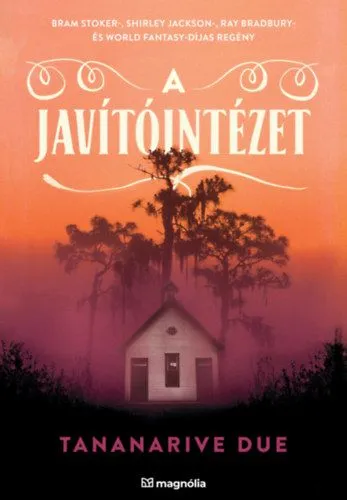 A javítóintézet Újdonság
