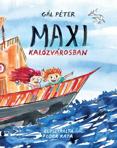 Csak ma Maxi Kalózvárosban