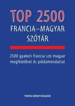 Top 2500 francia-magyar szótár Legnépszerűbb