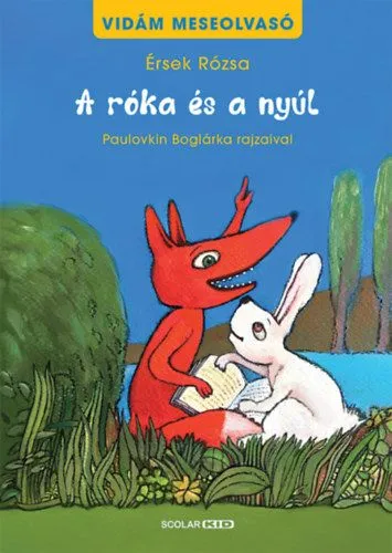 A róka és a nyúl - Vidám meseolvasó 1. kötet Szezonális akció