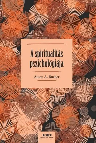 A spiritualitás pszichológiája Ajánlat