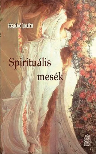 Spirituális mesék Vedd meg most