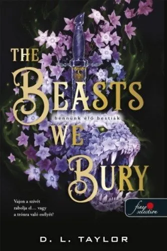 The Beasts We Bury - Bennünk élő bestiák Akciós ár