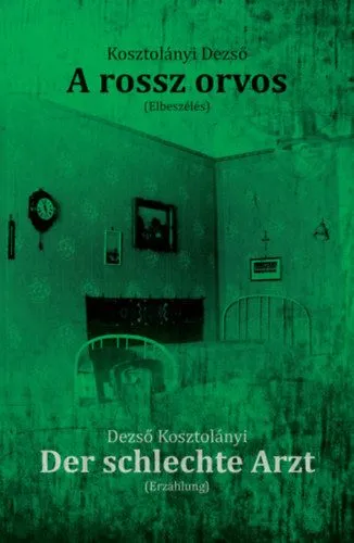 Biztonságos fizetés A rossz orvos - Der schlechte Arzt