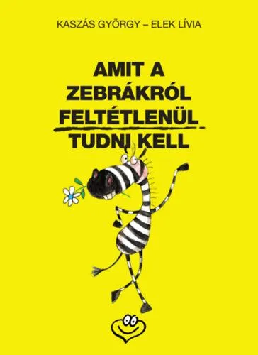 Amit a zebrákról feltétlenül tudni kell Kiárusítás
