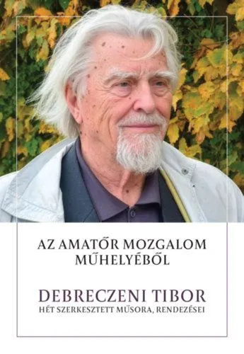 Az amatőr mozgalom műhelyéből - Debreczeni Tibor hét szerkesztett műsora, rendezései Biztonságos fizetés