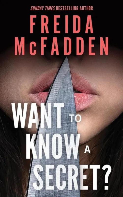 Korlátozott ajánlat Want to Know a Secret? - From the Bestselling Author of The Housemaid