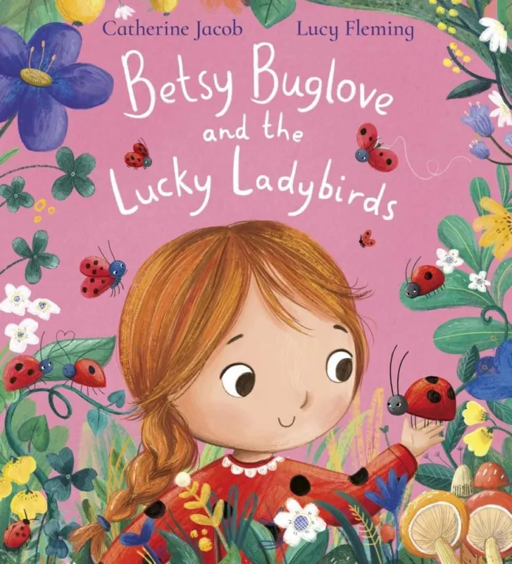 Betsy Buglove and the Lucky Ladybirds (Betsy Buglove Series, Book 3) Olcsóbb