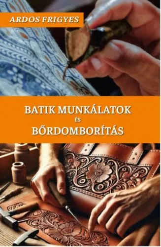 Biztonságos fizetés Batik munkálatok és bőrdomborítás