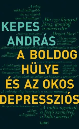 Legjobb ár A boldog hülye és az okos depressziós