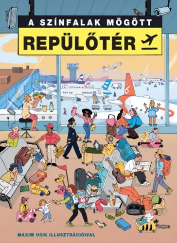 Csak ma A színfalak mögött - Repülőtér