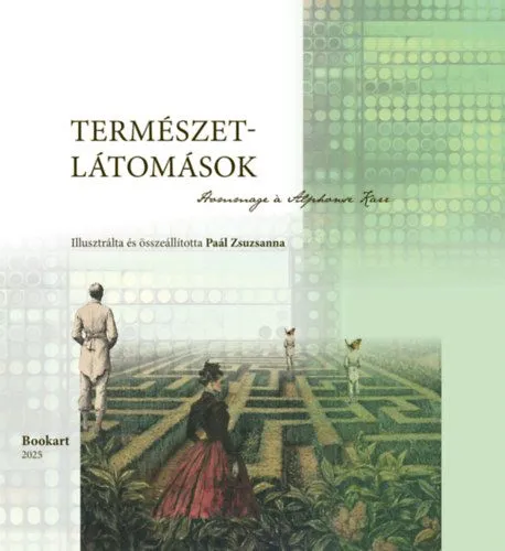 Természetlátomások - Hommage a Alphonse Karr Ajánlat