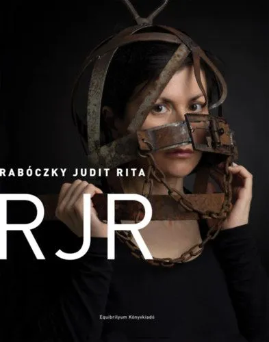 Legkelendőbb Szobrok indulatból. Rabóczky Judit Rita - (Különleges kiadás)
