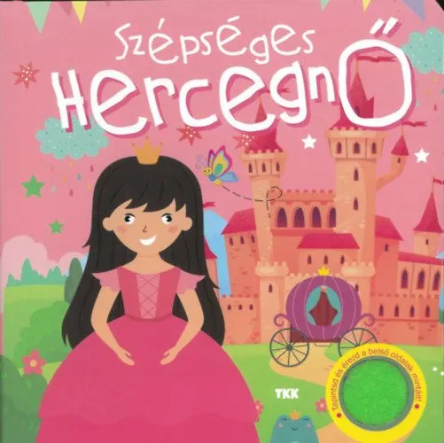 Szépséges hercegnő Ne maradj le