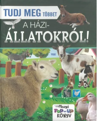 Tudj meg többet a háziállatokról - Mozgó POP-UP könyv Legnépszerűbb