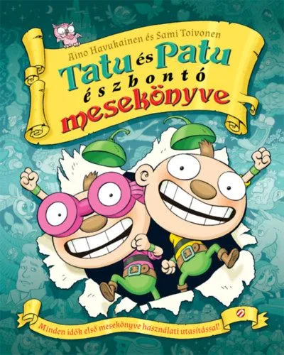 Biztonságos vásárlás Tatu és Patu észbontó mesekönyve