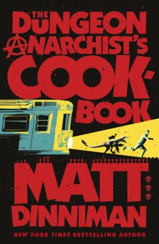 The Dungeon Anarchist's Cookbook - Dungeon Crawler Carl Book Three Legnépszerűbb