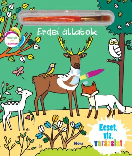 Ecset, víz, varázslat - Erdei állatok Alacsony ár