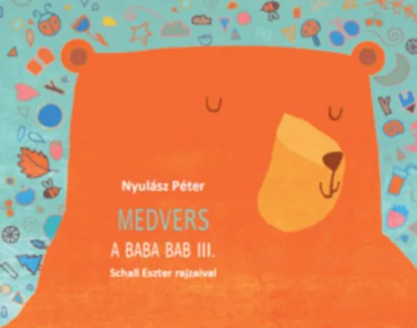 Medvers - A baba bab III. Rendeld meg most