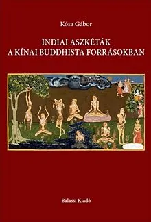 Biztonságos fizetés Indiai aszkéták a kínai buddhista forrásokban