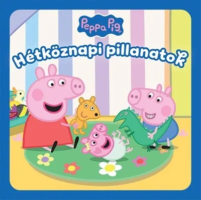 Peppa malac: Hétköznapi pillanatok Olcsó