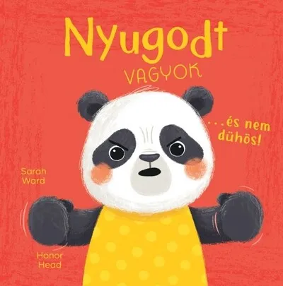 Nyugodt vagyok… és nem dühös! - Én és az érzéseim Akció
