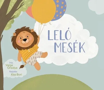 Rendeld meg most Leló mesék