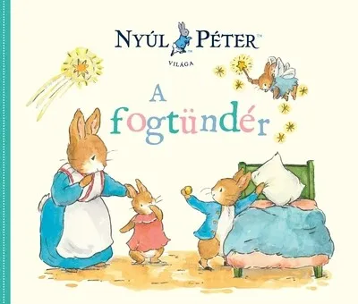 Biztonságos fizetés Nyúl Péter világa - A fogtündér