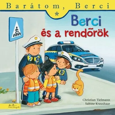 Kedvezményes ár Berci és a rendőrök - Barátom, Berci 24.