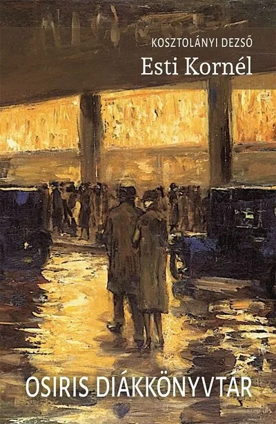 Esti Kornél - Osiris Diákkönyvtár (új kiadás) Népszerű