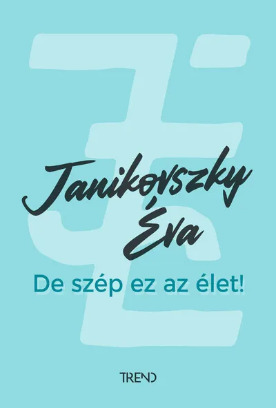 Utolsó esély De szép ez az élet!