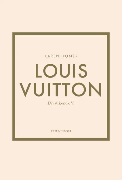 Louis Vuitton - Divatikonok V. Akció