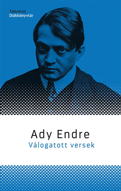 Ady Endre - Válogatott versek Alacsony ár